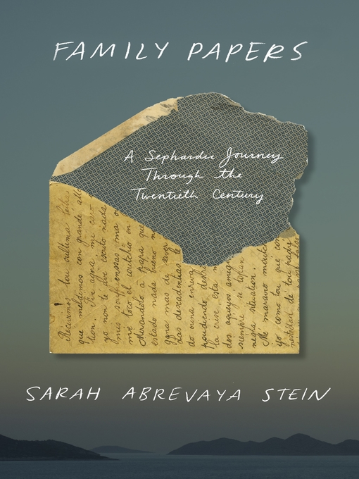 Title details for Family Papers by Sarah Abrevaya Stein - Wait list